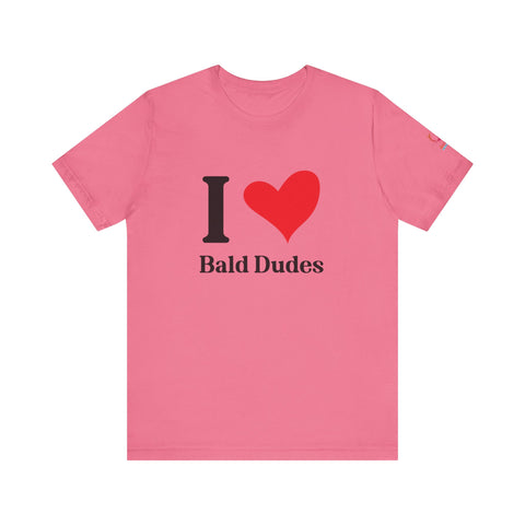 I ❤️ Bald Dudes Super Soft Short Sleeve Tee