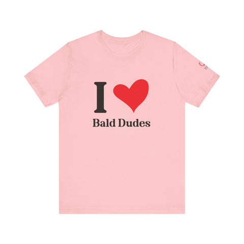 I ❤️ Bald Dudes Super Soft Short Sleeve Tee