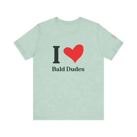 I ❤️ Bald Dudes Super Soft Short Sleeve Tee