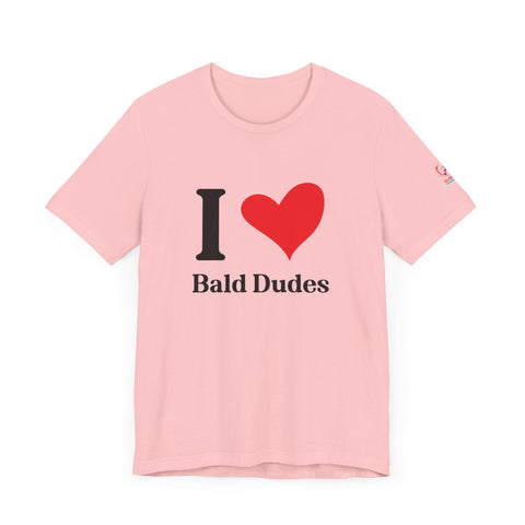 I ❤️ Bald Dudes Super Soft Short Sleeve Tee