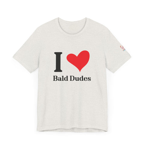 I ❤️ Bald Dudes Super Soft Short Sleeve Tee